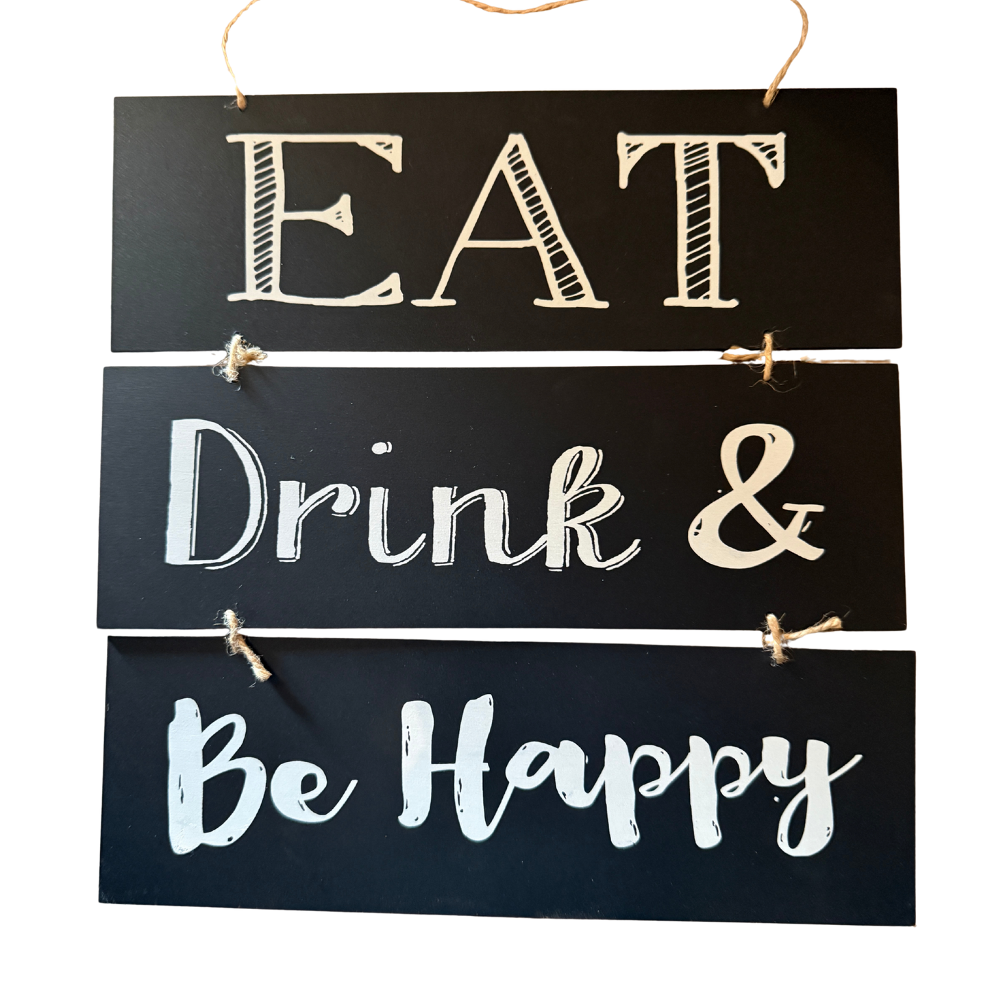 “Eat, Drink & Be Happy” Rustic Hanging Wall Sign